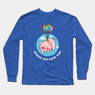 Dreams can come true flying pig (on dark colors) Long Sleeve T-Shirt